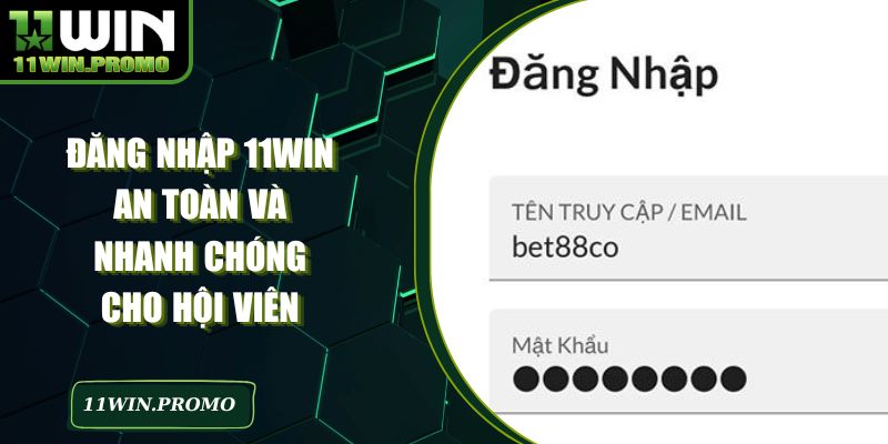 Đăng Nhập 11WIN
